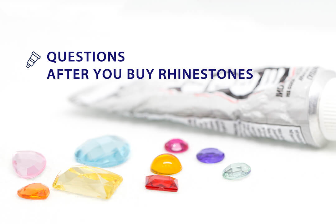 How to apply rhinestones? Questions after you buy rhinestones